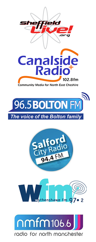 Salford City Radio, Sheffield Live 93.2, Canalside Radio 102.8, Wythenshawe FM, North Manchester FM, Bolton FM