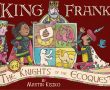 King Frank and the Knights of the EcoQuest