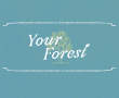 Your Forest